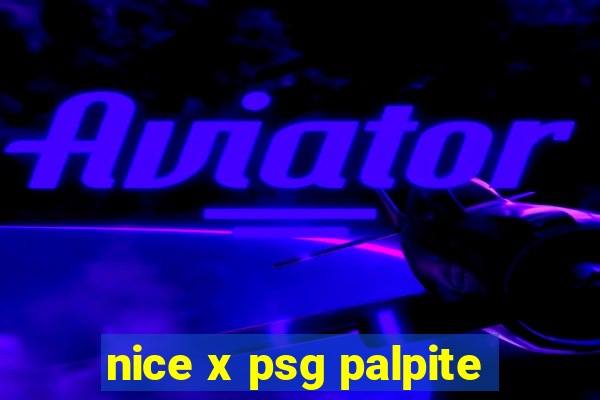 nice x psg palpite