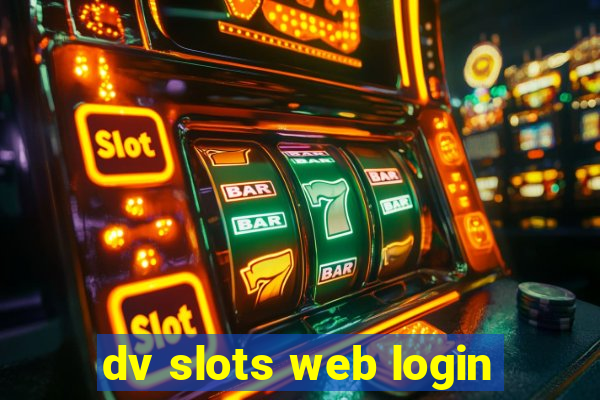 dv slots web login