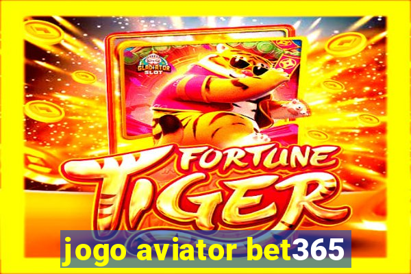 jogo aviator bet365