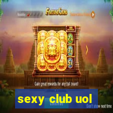 sexy club uol