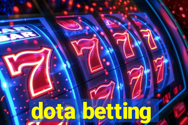 dota betting