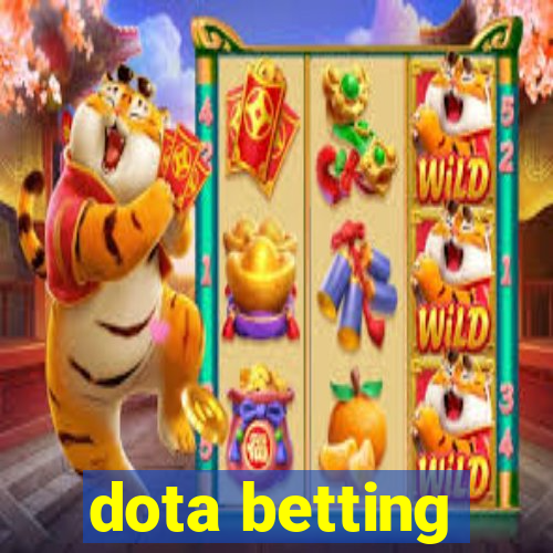 dota betting