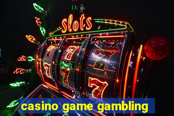 casino game gambling