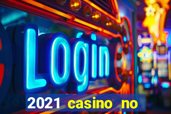 2021 casino no deposit bonus