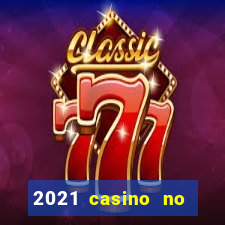 2021 casino no deposit bonus