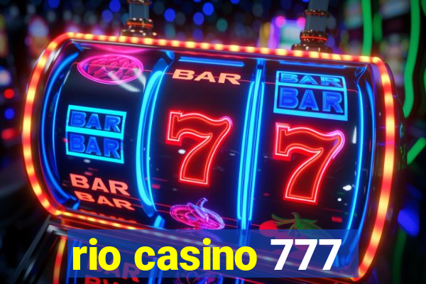 rio casino 777