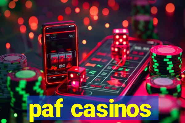 paf casinos