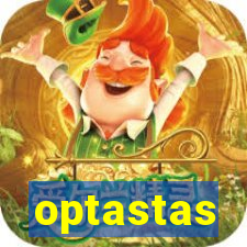 optastas