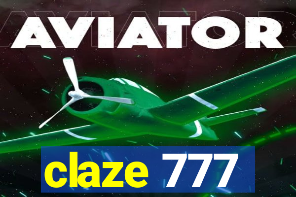 claze 777