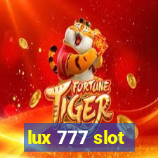 lux 777 slot