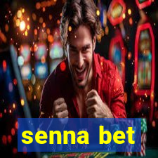 senna bet