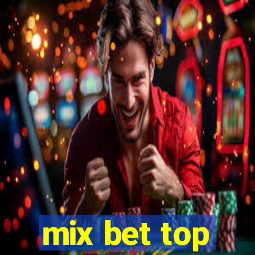 mix bet top