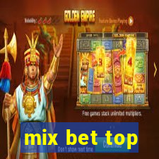 mix bet top