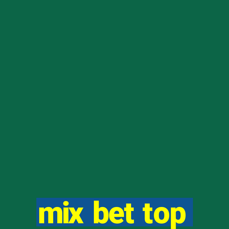 mix bet top