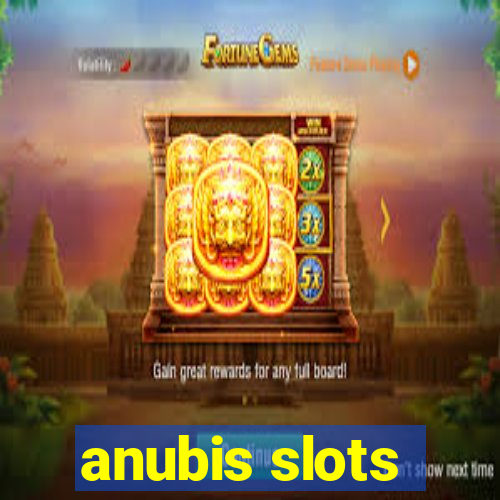 anubis slots