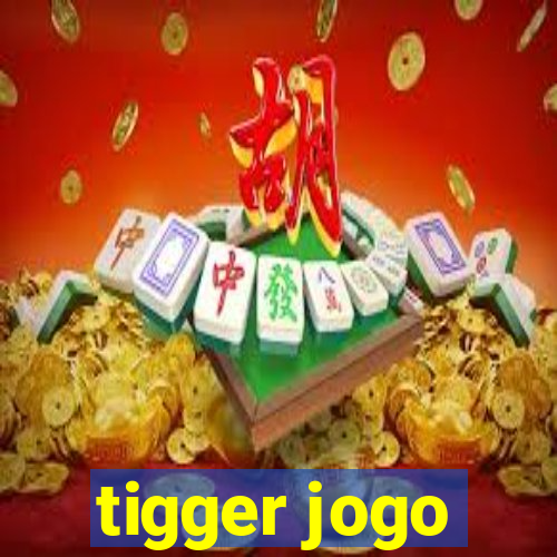 tigger jogo