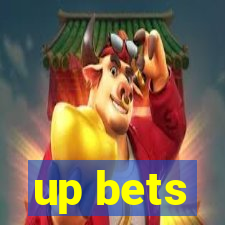 up bets