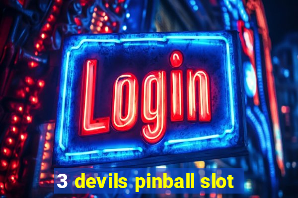 3 devils pinball slot