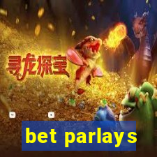 bet parlays