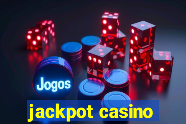 jackpot casino