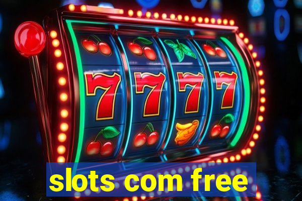 slots com free