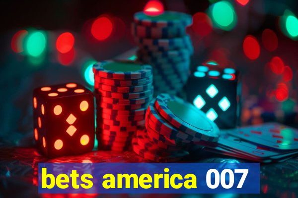 bets america 007