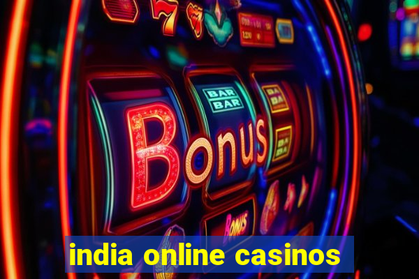 india online casinos