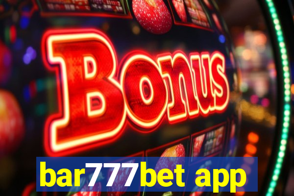 bar777bet app