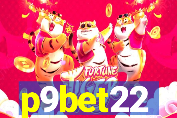 p9bet22