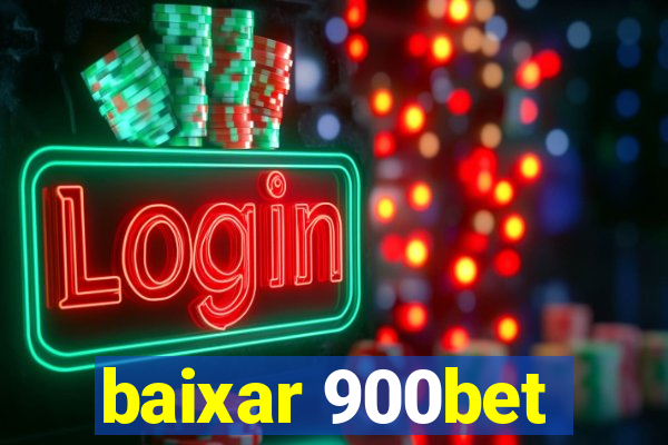 baixar 900bet