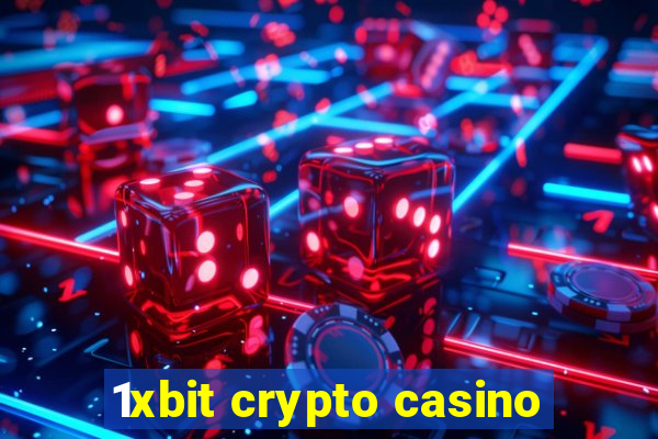 1xbit crypto casino