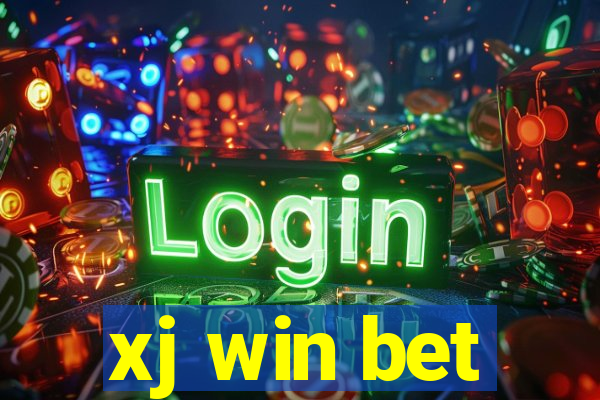 xj win bet