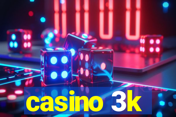 casino 3k