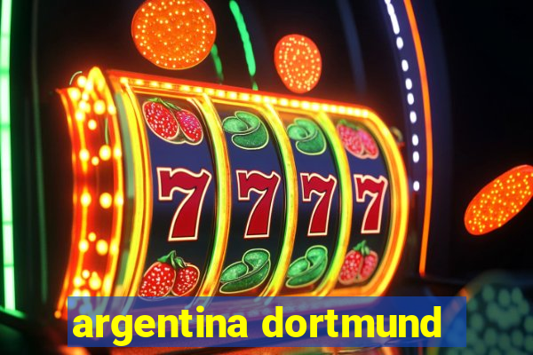 argentina dortmund