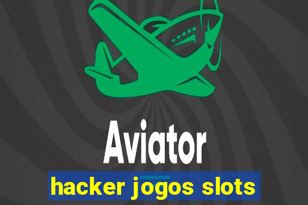 hacker jogos slots