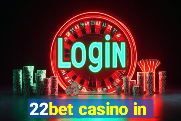 22bet casino in