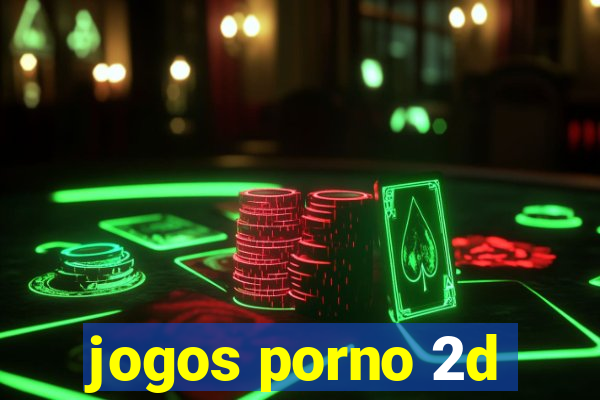 jogos porno 2d