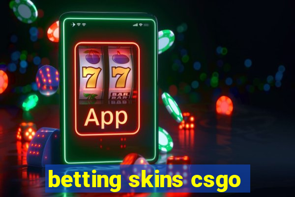 betting skins csgo