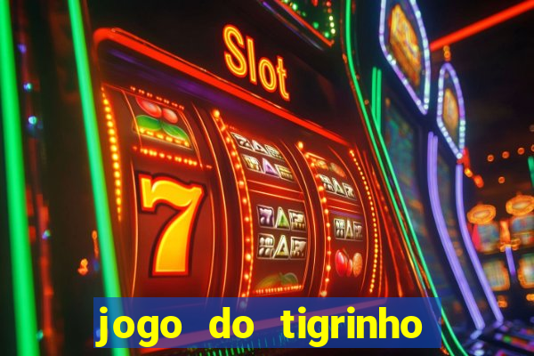 jogo do tigrinho que esta pagando agora