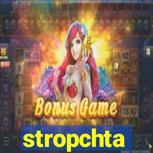 stropchta