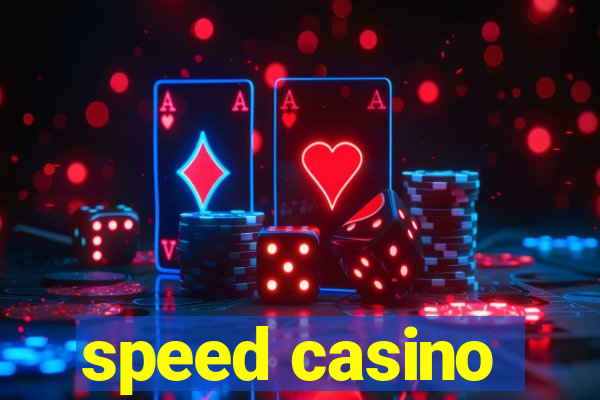 speed casino