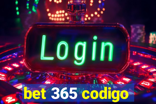 bet 365 codigo