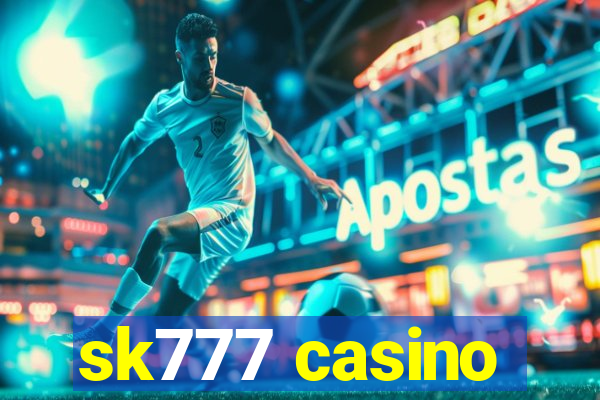 sk777 casino