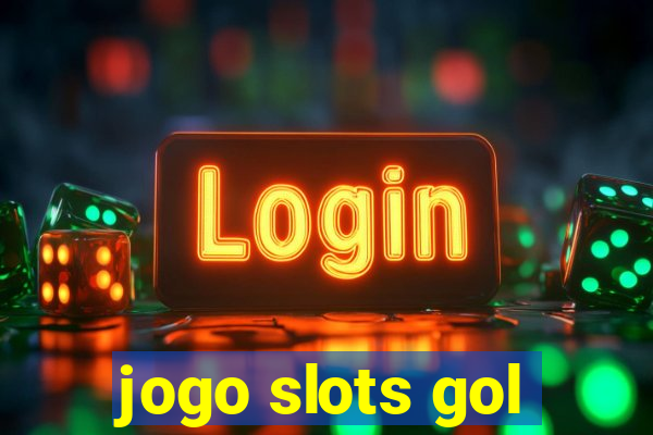 jogo slots gol