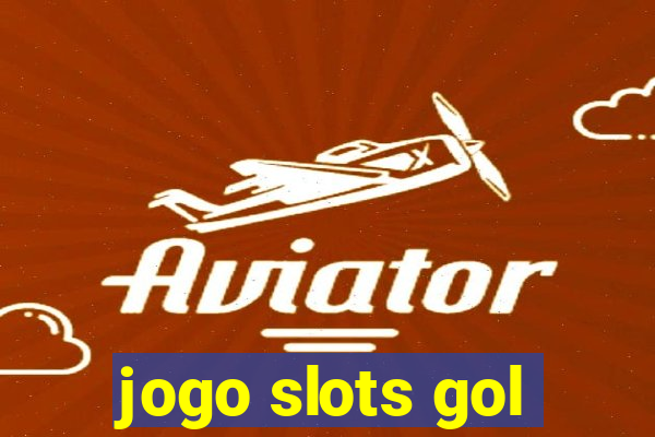 jogo slots gol