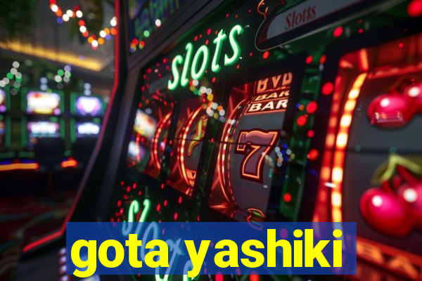 gota yashiki