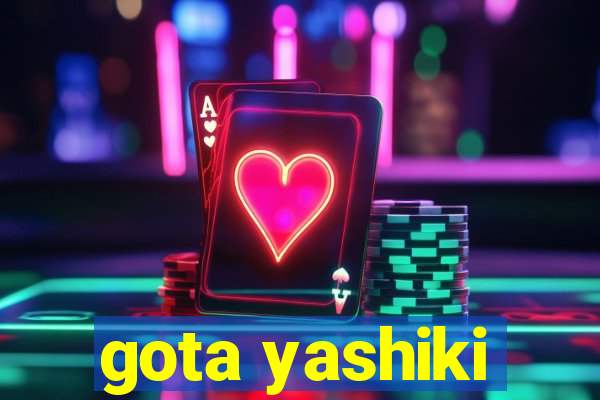 gota yashiki