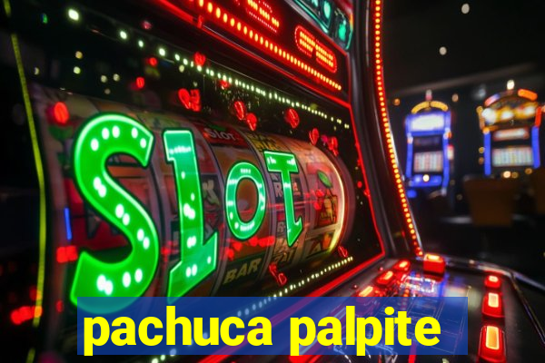 pachuca palpite