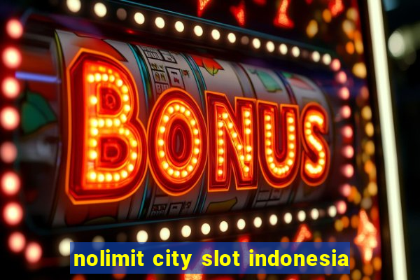 nolimit city slot indonesia