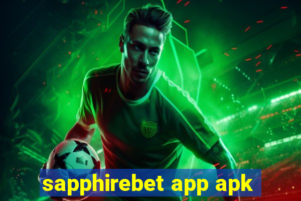 sapphirebet app apk